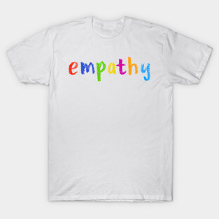 empathy T-Shirt