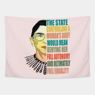 Ruth Bader Ginsburg Pro Choice My Body My Choice Feminist Tapestry