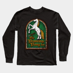 The Prancing Pony Long Sleeve T-Shirt
