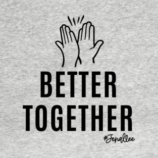 Better Together B&W T-Shirt