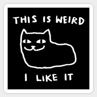 This is weird. I like it. Sticker