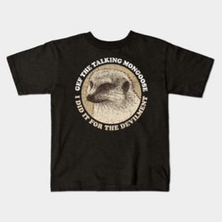 Gef The Talking Mongoose Kids T-Shirt