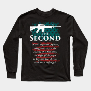 The Second Amendment Long Sleeve T-Shirt