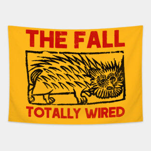 The Fall \\\ †otally Wired //// Fan Art Tapestry
