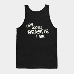 One Lonely Beastie I Be Tank Top