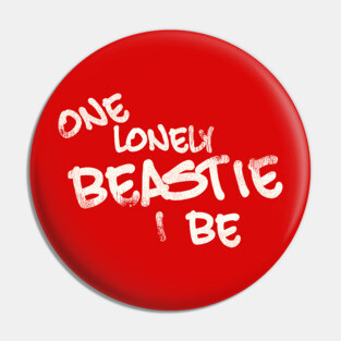 One Lonely Beastie I Be Pin