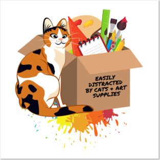 Easily Distracted by Cats and Art Supplies Posters and Art