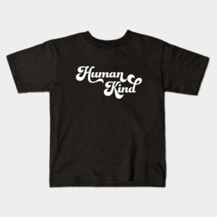 Human Kind Kids T-Shirt