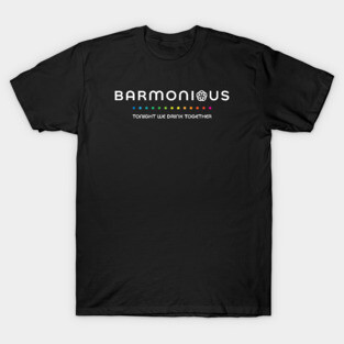 Barmonious T-Shirt