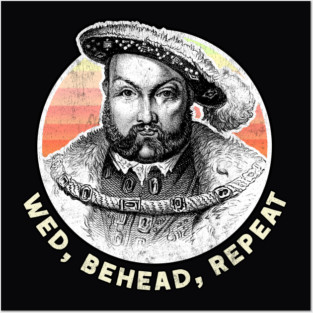 Henry VIII /// Humorous Meme Design Posters and Art