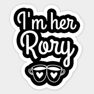 I'm her Rory Sticker