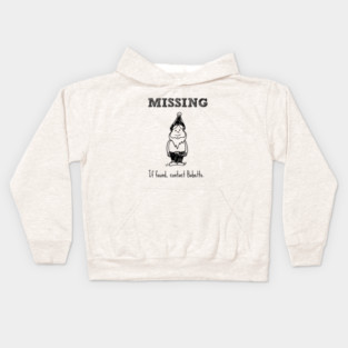 Missing Gnome. If found, contact Babette. Kids Hoodie