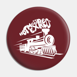 Hot Mess Express (White) Pin