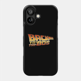 Back to the '80s Phone Case