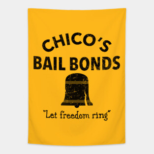 CHICO'S BAIL BONDS Tapestry