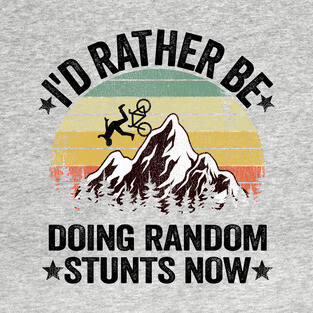 I'd Rather Be Mountain Biking Vintage MTB Downhill Gift Funny T-Shirt