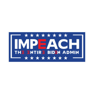 Impeach The Entire Admin T-Shirt