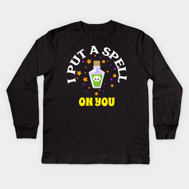 I Put A Spell On You Kids Long Sleeve T-Shirt by MCALTees
