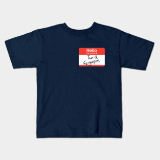Turd Ferguson - nametag Kids T-Shirt