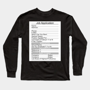 Scary Costume Job Application Long Sleeve T-Shirt