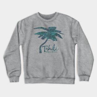 Tahiti, French Polynesia, Palm Tree Crewneck Sweatshirt