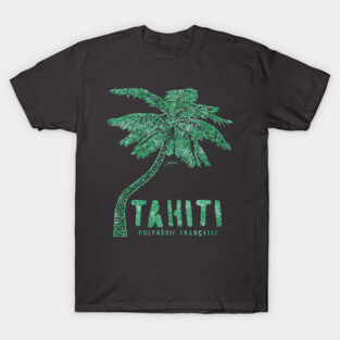 Tahiti, French Polynesia, Palm Tree T-Shirt