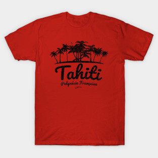 Tahiti, French Polynesia, Palm Trees T-Shirt
