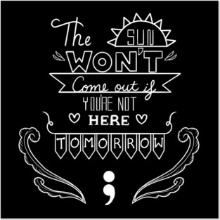 The Sun Won't Come Out V7 Posters and Art