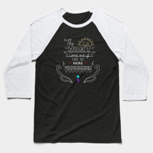 The Sun Won't Come Out V4 Baseball T-Shirt