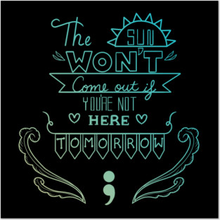 The Sun Won't Come Out V2 Posters and Art