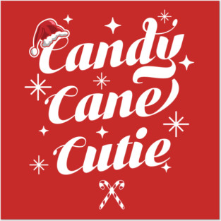 Candy Cane Cutie - Funny Christmas Candy Cane Snowflake Xmas Posters and Art