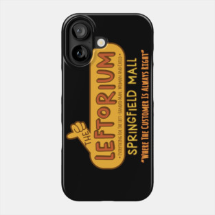 The Leftorium Store Phone Case