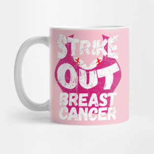 Baseball Boobs Strike Out Breast Cancer Mug
