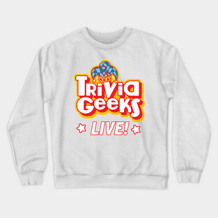 Trivia Geeks Live Crewneck Sweatshirt