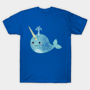narwhal shirt,narwhal goes stab,kawaii narwhal,cute narwhal,narwhal gift,narwhal love,narwhal collector,narwhal collection,narwhal obsessed T-Shirt