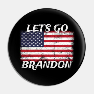 Let's go brandon - american grunge Pin