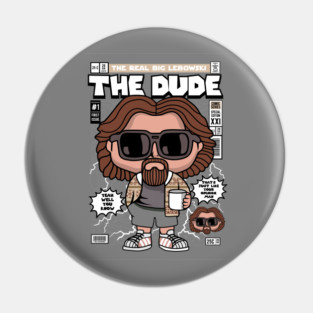 The Dude Pop Art Pin