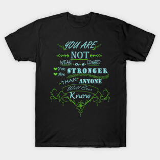 Stronger Than You Know T-Shirt