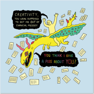 Creativity Doesn't Care Posters and Art