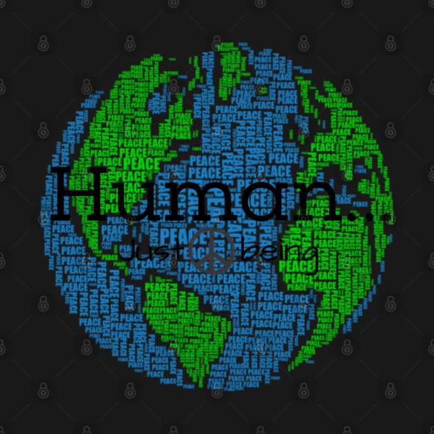 Human...Just Being with Peace sign by Desert Hippie Designs