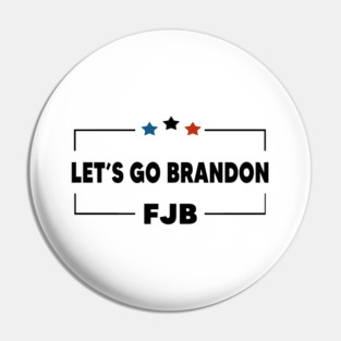 Lets Go Brandon Pin