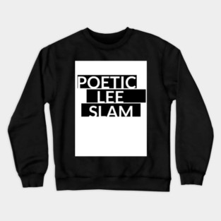 Poetic Lee Slam Poetry Crewneck Sweatshirt