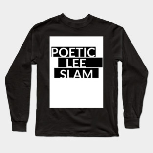 Poetic Lee Slam Poetry Long Sleeve T-Shirt