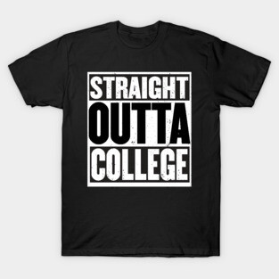 STRAIGHT Outta COLLEGE Graduate 2018 T-Shirt