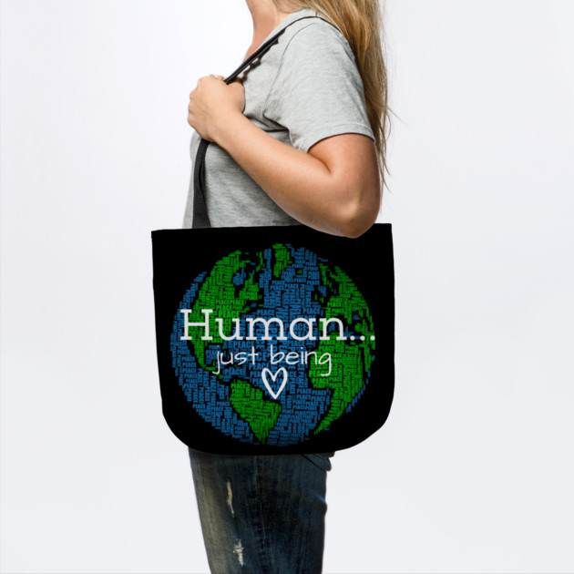 Human...Just Being Heart on Earth by Desert Hippie Designs