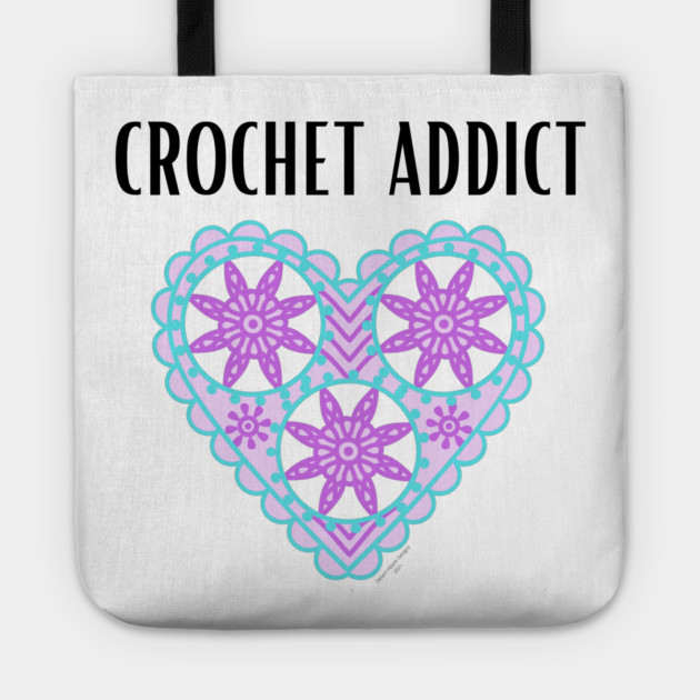 Crochet Addict Tote by Desert Hippie Designs