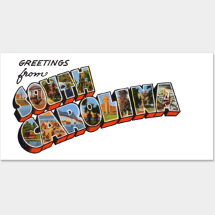 Greetings from South Carolina Posters and Art