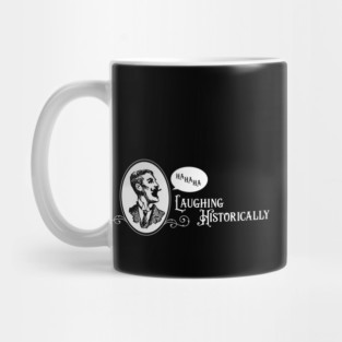 Laughing Historically Mug