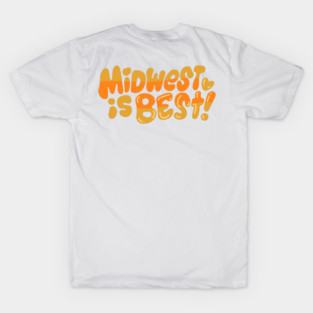 Midwest is Best! (yellow!) T-Shirt
