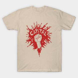 Smash Capital - Raised Fist, Protest, Anti Capitalist, Socialist T-Shirt